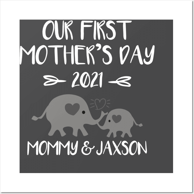 Our First Mother's Day 2021 Wall Art by JustBeH